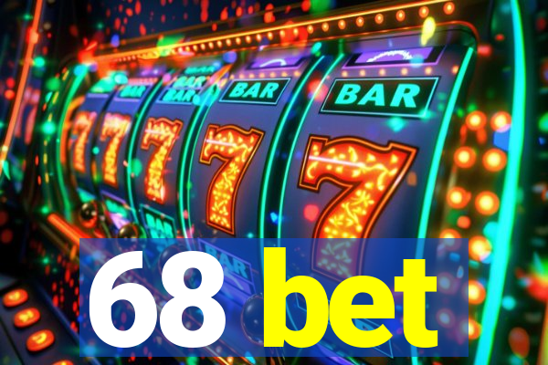 68 bet